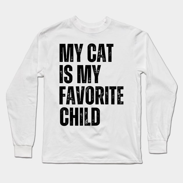 My cat is My Favorite Child Long Sleeve T-Shirt by darafenara